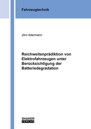 Reichweitenprädiktion von Elektrofahrzeugen unter Berücksichtigung der Batteriedegradation