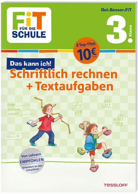 FiT F&Uuml;R DIE SCHULE. Das kann ich! Schriftlich rechnen + Textaufgaben 3. Klasse - Andrea Tonte