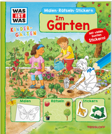 WAS IST WAS Kindergarten Malen R&auml;tseln Stickern Im Garten. - Tatjana Marti