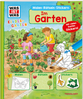WAS IST WAS Kindergarten Malen Rätseln Stickern Im Garten.