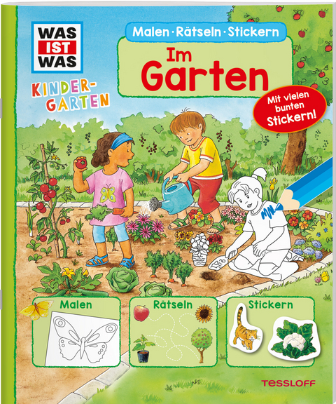 WAS IST WAS Kindergarten Malen R&auml;tseln Stickern Im Garten. - Tatjana Marti