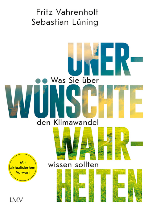 Unerw&uuml;nschte Wahrheiten - Fritz Vahrenholt, Sebastian L&uuml;ning