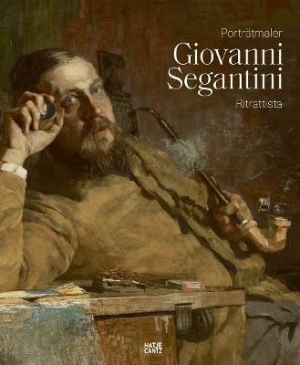 Giovanni Segantini als Portr&auml;tmaler / Giovanni Segantini ritrattista - 