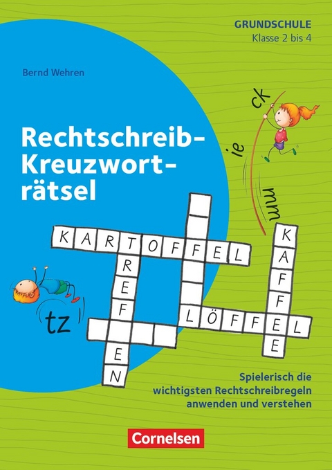 R&auml;tseln und &Uuml;ben in der Grundschule - Deutsch - Klasse 2-4 - Bernd Wehren