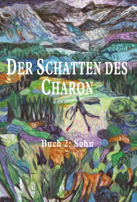 DER SCHATTEN DES CHARON - Amelie Bitar