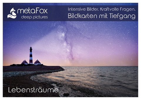 metaFox deep pictures - Lebenstr&auml;ume