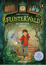 Fl&uuml;sterwald - Das Abenteuer beginnt (Fl&uuml;sterwald, Staffel I, Bd. 1) - Andreas Suchanek