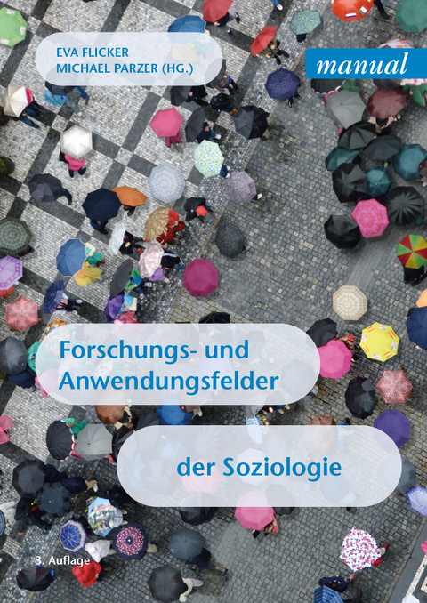 Forschungs- und Anwendungsfelder der Soziologie - 