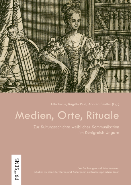 Medien, Orte, Rituale - 