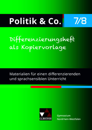 Politik & Co. - Nordrhein-Westfalen - G9 / Politik & Co. NRW Differenzierungsheft 7/8