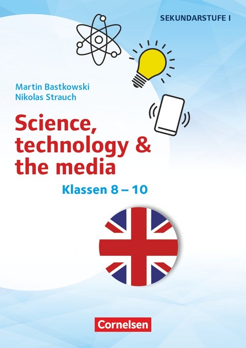 Themenhefte Fremdsprachen Sekundarstufe - Englisch - Klasse 8-10 - Martin Bastkowski, Nikolas Grote