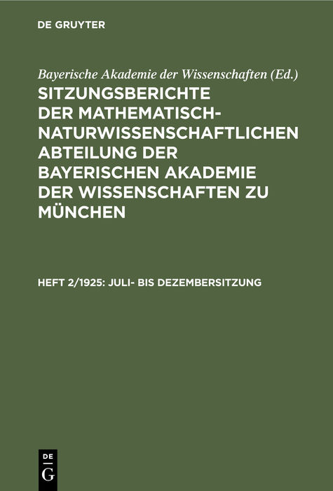 Sitzungsberichte der Mathematisch-Naturwissenschaftlichen Abteilung... / Juli- bis Dezembersitzung - 