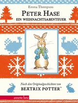 Peter Hase - Ein Weihnachtsabenteuer (Peter Hase, Bd.) - Emma Thompson
