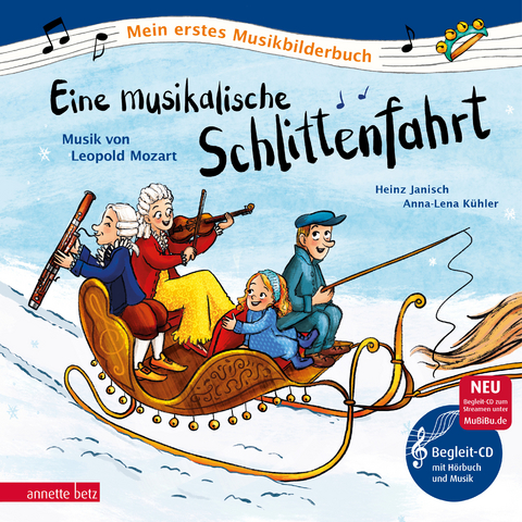 Eine musikalische Schlittenfahrt (Mein erstes Musikbilderbuch mit CD und zum Streamen, Bd.) - Heinz Janisch