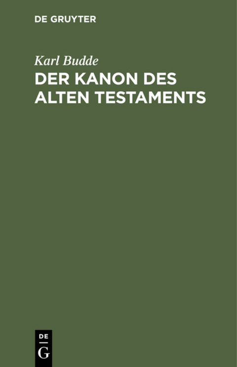 Der Kanon des Alten Testaments - Karl Budde
