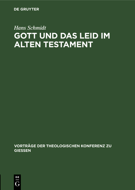 Gott und das Leid im Alten Testament - Hans Schmidt