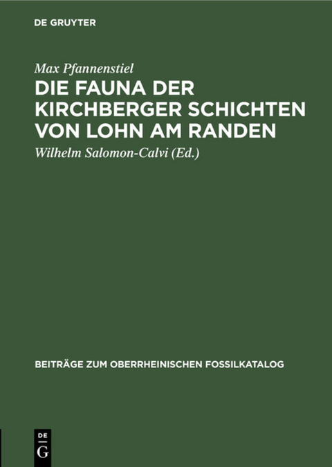 Die Fauna der Kirchberger Schichten von Lohn am Randen - Max Pfannenstiel
