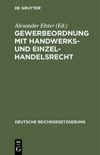 Gewerbeordnung mit Handwerks- und Einzelhandelsrecht