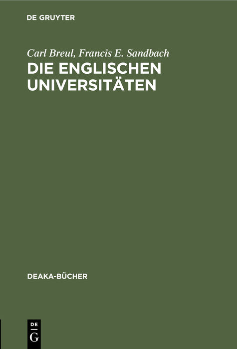 Die englischen Universitäten - Carl Breul, Francis E. Sandbach