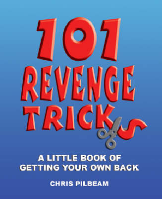 101 Revenge Tricks -  Chris Pilbeam