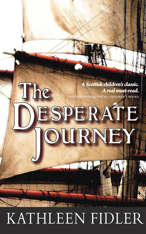 The Desperate Journey - Kathleen Fidler