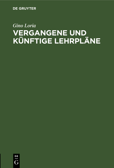 Vergangene und k&uuml;nftige Lehrpl&auml;ne - Gino Loria