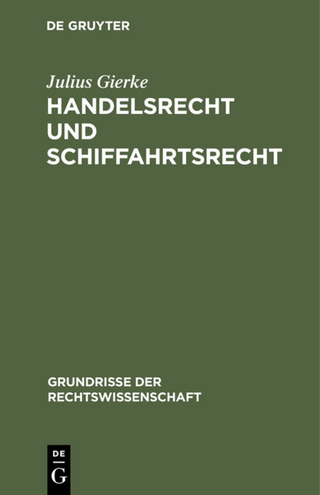 Handelsrecht und Schiffahrtsrecht