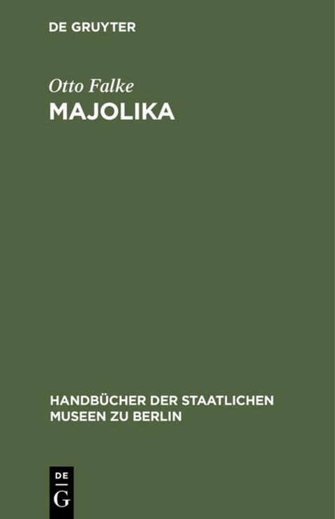 Majolika - Otto Falke