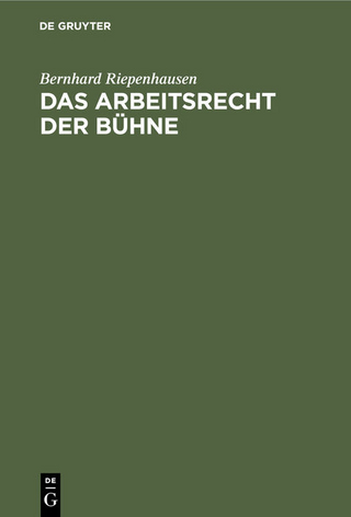 Das Arbeitsrecht der Bühne