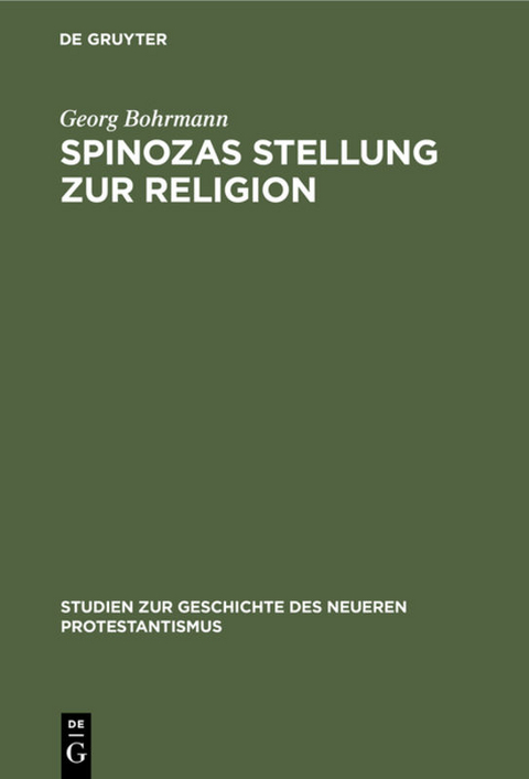 Spinozas Stellung zur Religion - Georg Bohrmann
