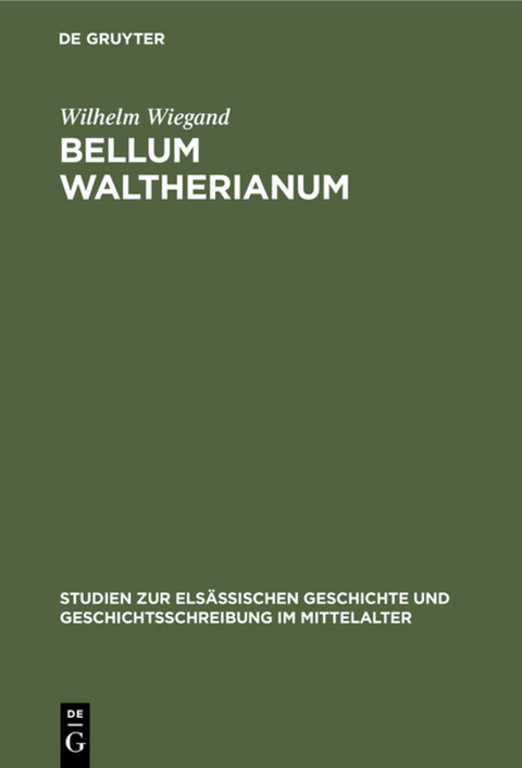 Bellum waltherianum - Wilhelm Wiegand