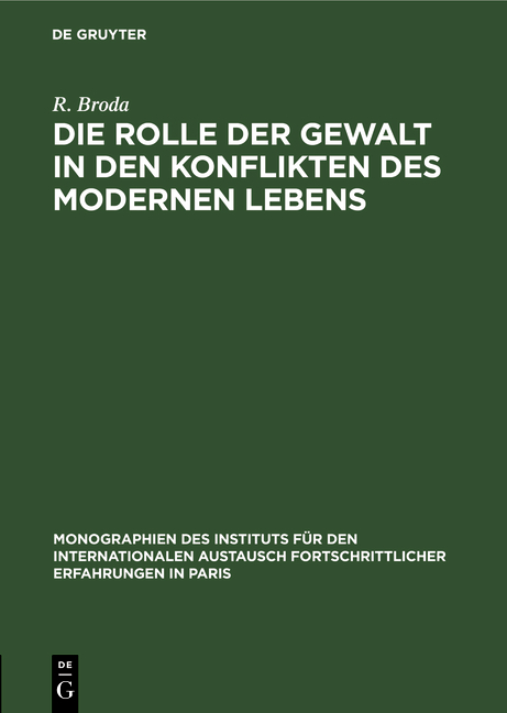 Die Rolle der Gewalt in den Konflikten des modernen Lebens - R. Broda