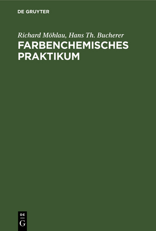 Farbenchemisches Praktikum