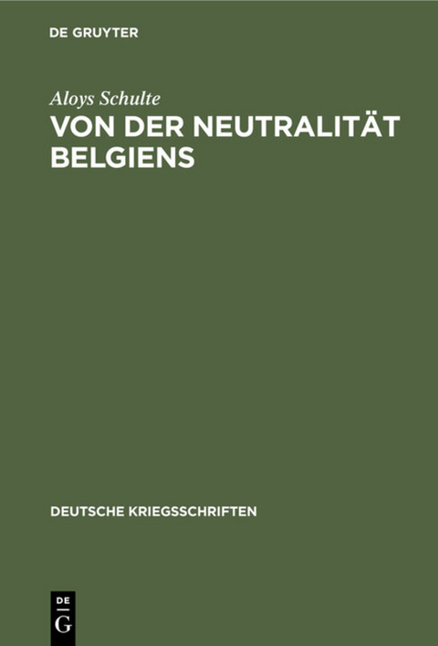 Von der Neutralit&auml;t Belgiens - Aloys Schulte