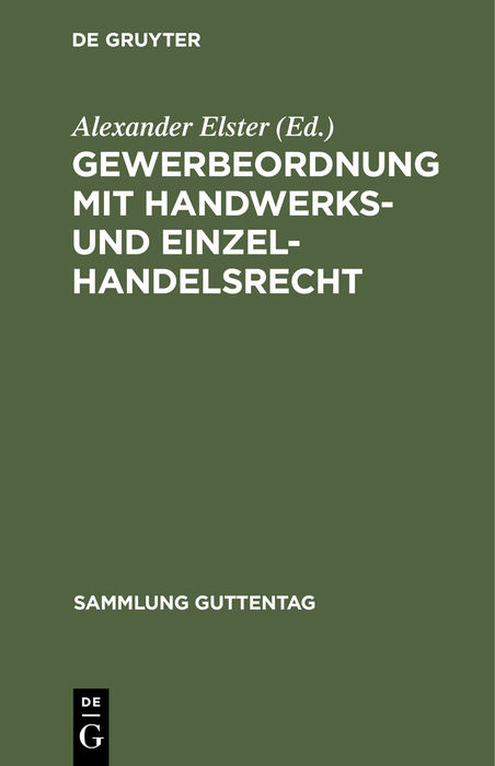 Gewerbeordnung mit Handwerks- und Einzelhandelsrecht - 