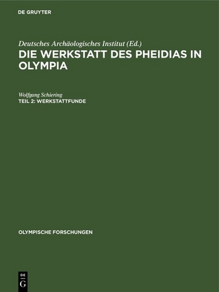 Die Werkstatt des Pheidias in Olympia / Werkstattfunde