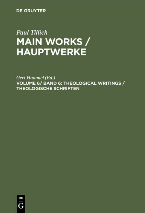 Paul Tillich: Main Works / Hauptwerke / Theological Writings / Theologische Schriften - 
