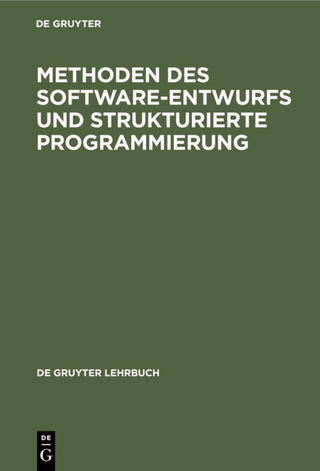 Methoden des Software-Entwurfs und Strukturierte Programmierung