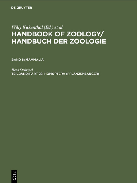 Handbook of Zoology / Handbuch der Zoologie. Arthropoda. Insecta / Homoptera (Pflanzensauger) - Hans Str&uuml;mpel