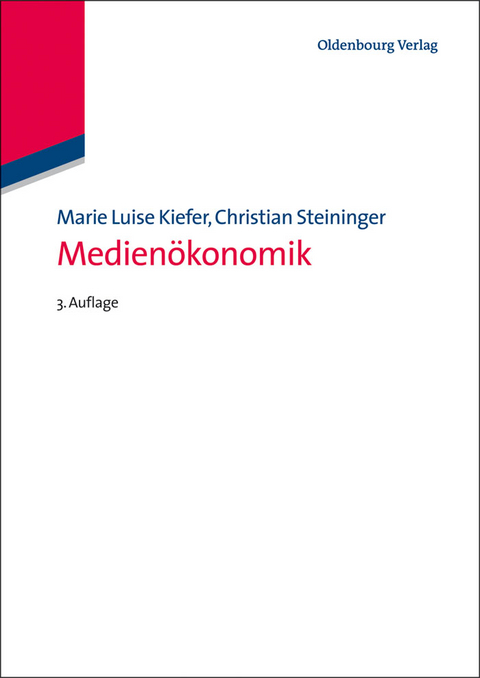 Medien&ouml;konomik - Marie Luise Kiefer, Christian Steininger