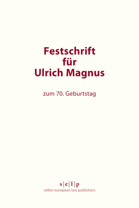 Festschrift f&uuml;r Ulrich Magnus - 