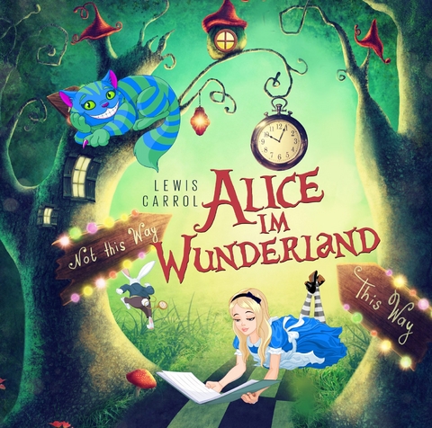 Alice im Wunderland - Lewis Carroll,  DENIS R&Uuml;HLE,  T.T