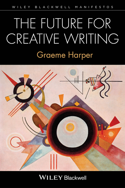 The Future for Creative Writing - Graeme Harper