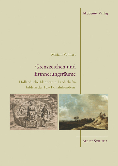 Grenzzeichen und Erinnerungsr&auml;ume - Miriam Volmert