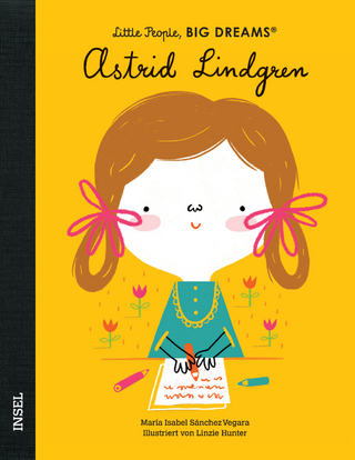 Little People, Big Dreams – Astrid Lindgren