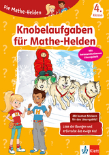 Klett Die Mathe-Helden: Knobelaufgaben f&uuml;r Mathe-Helden 4. Klasse