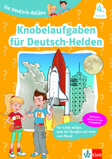 Klett Knobelaufgaben f&uuml;r Deutsch-Helden 4. Klasse