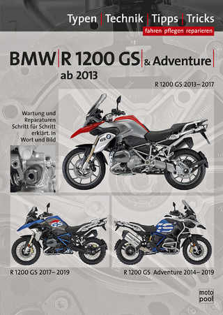 BMW R 1200 GS & Adventure wassergekühlt, ab Baujahr 2013, Reparaturanleitung