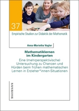 Mathematiklernen im Kindergarten - Anna-Marietha Vogler