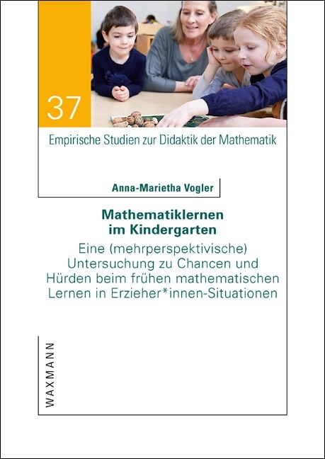 Mathematiklernen im Kindergarten - Anna-Marietha Vogler